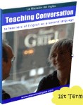 Teaching conversation for English teachers La Mansión del Inglés